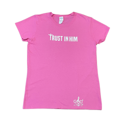 Women's Trust In Him Tee (Pink)